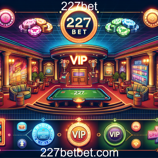 Desvendando a Categoria VIP do 227bet: Uma Experiência de Jogo Superior